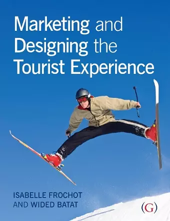 Marketing and Designing the Tourist Experience cover