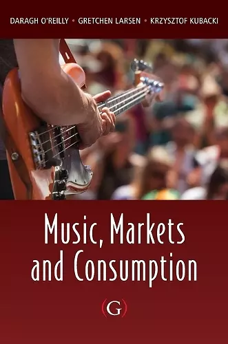 Music, Markets and Consumption cover