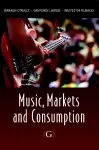 Music, Markets and Consumption cover