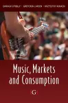 Music, Markets and Consumption cover