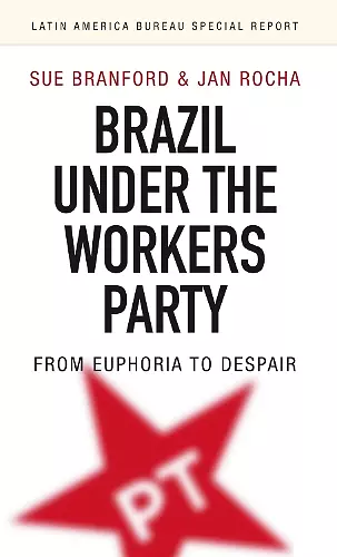 Brazil Under the Workers’ Party cover