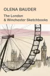 The London and Winchester Sketchbooks cover