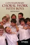 Contemporary Choral Work with Boys cover