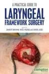 A Practical Guide to Laryngeal Framework Surgery cover