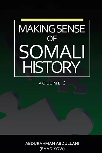 Making Sense of Somali History cover