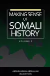 Making Sense of Somali History cover