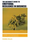 The Authority Guide to Emotional Resilience in Business cover