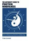 The Authority Guide to Practical Mindfulness cover