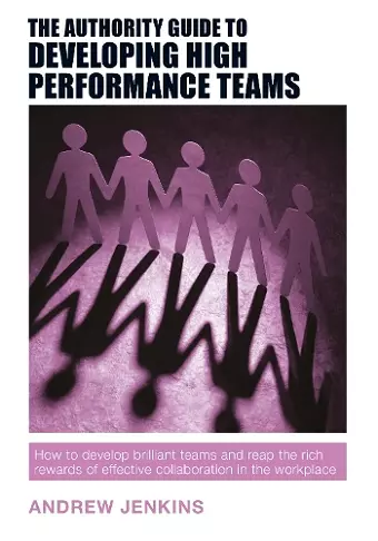 The Authority Guide to Developing High-performance Teams cover