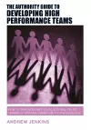 The Authority Guide to Developing High-performance Teams cover