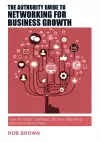 The Authority Guide to Networking for Business Growth cover