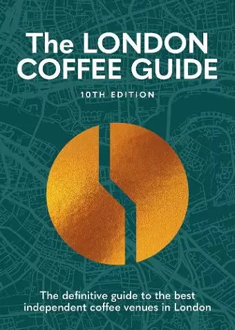 The London Coffee Guide 2025 cover