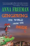 Gingering The World From The Inside cover
