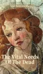 The Vital Needs Of The Dead cover