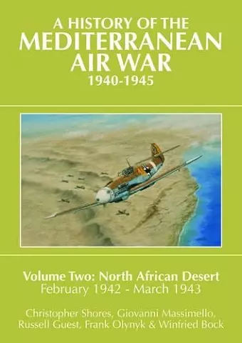 A History of the Mediterranean Air War, 1940-1945 cover