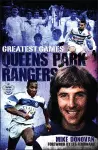 Queens Park Rangers Greatest Games cover