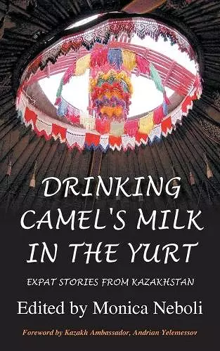 Drinking Camel's Milk in the Yurt cover