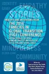 Insights and Interviews from the 2016 Families in Global Transition Conference cover