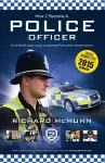 How to Become a Police Officer - The ULTIMATE Guide to Passing the Police Selection Process (NEW Core Competencies) cover