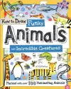 How to Draw Funky Animals and Incredible Creatures cover