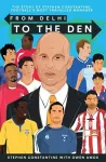 From Delhi to the Den cover