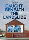 Caught Beneath the Landslide cover