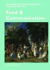 Food and Communication: Proceedings of the Oxford Symposium on Food 2015 cover