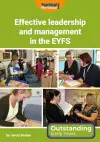 Effective Leadership and Management in the EYFS cover