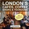London's Cafes, Coffee Shops & Tearooms cover