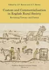 Custom and Commercialisation in English Rural Society cover