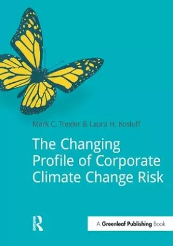 The Changing Profile of Corporate Climate Change Risk cover