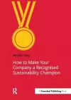 How to Make Your Company a Recognized Sustainability Champion cover