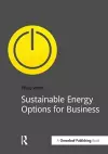 Sustainable Energy Options for Business cover
