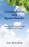 Learning to Live with Bipolar Disorder cover