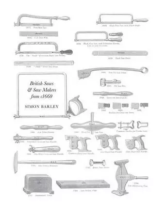 British Saws and Saw Makers from 1660 cover