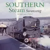 Southern Steam Swansong cover