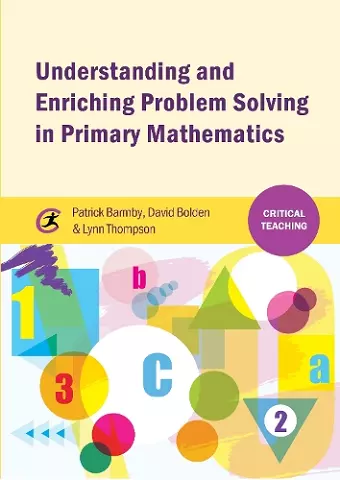 Understanding and Enriching Problem Solving in Primary Mathematics cover