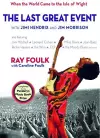 The Last Great Event: with Jimi Hendrix and Jim Morrison cover