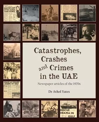 Catastrophes, Crashes and Crimes in the UAE cover