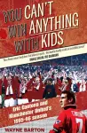 You Can't Win Anything with Kids cover