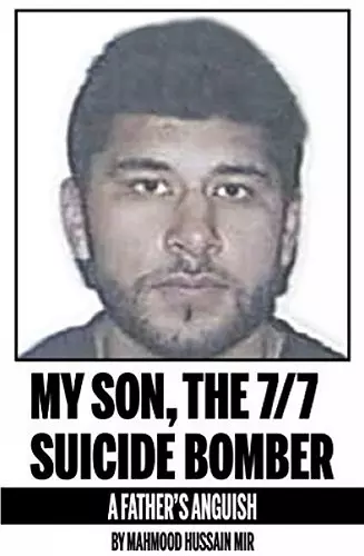 My Son, the 7/7 Suicide Bomber cover