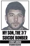 My Son, the 7/7 Suicide Bomber cover