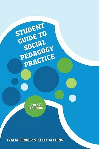 Student Guide to Social Pedagogy Practice cover