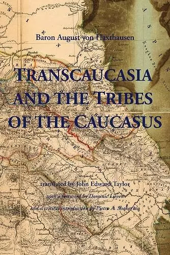 Transcaucasia and the Tribes of the Caucasus cover