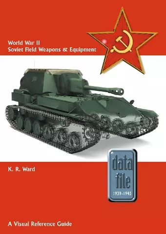 World War II Soviet Field Weapons & Equipment cover
