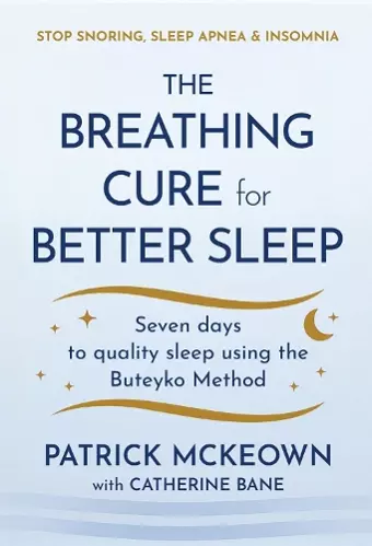 The Breathing Cure for Better Sleep cover