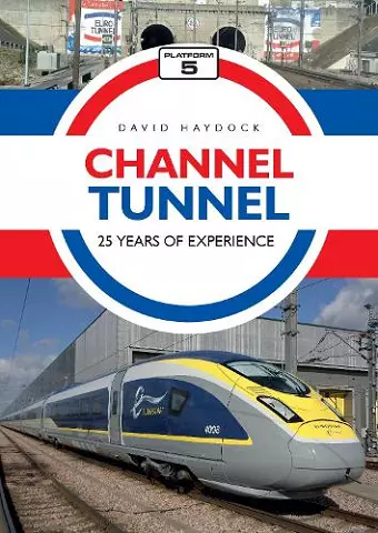 Channel Tunnel: 25 Years of Experience cover