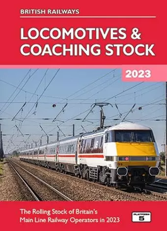 British Railways Locomotives & Coaching Stock 2023 cover