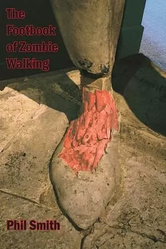 The Footbook of Zombie Walking cover