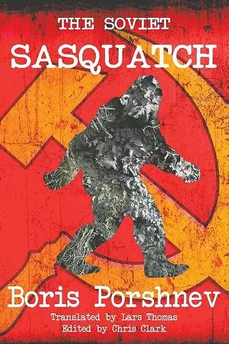 The Soviet Sasquatch cover